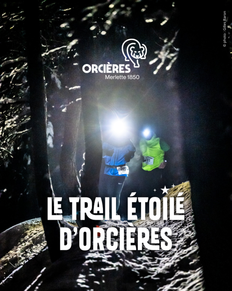 Le Trail Étoilé d'Orcières